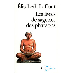 Les livres de sagesses des pharaons - Occasion