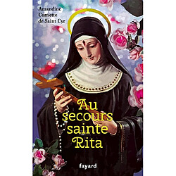 Au secours sainte Rita : patronne d'un monde d'espérance - Occasion