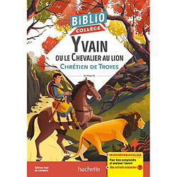 Yvain ou Le chevalier au lion : extraits