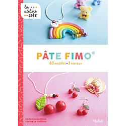 Pâte Fimo : 80 modèles, 3 niveaux