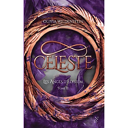 Les anges d'Elysium. Vol. 2. Celeste