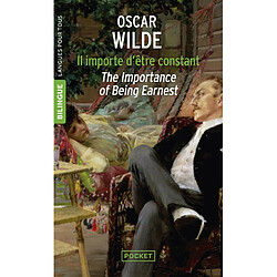 Il importe d'être constant. The importance of being earnest - Occasion