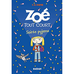 Zoé tout court !. Vol. 10. Soirée pyjama - Occasion