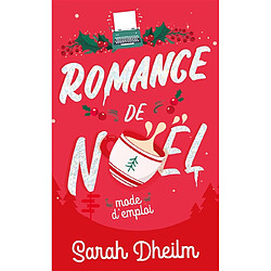 Romance de Noël : mode d'emploi