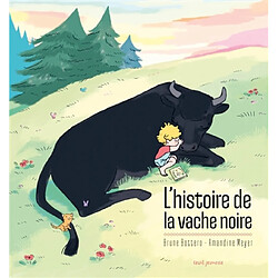 L'histoire de la vache noire