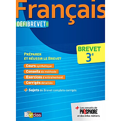 Français : brevet 3e : préparer et réussir le brevet