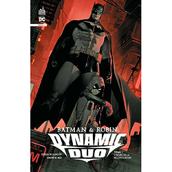 Batman & Robin dynamic duo. Vol. 1. L'heure de la réconciliation