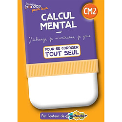 Calcul mental CM2 : pour se corriger tout seul