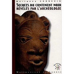 Les secrets du continent noir révélés par l'archéologie