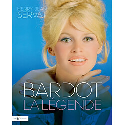 Bardot, la légende