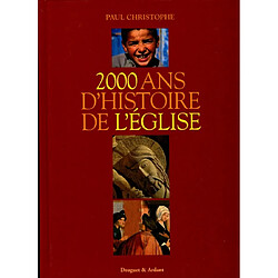 2000 ans d'histoire de l'Eglise - Occasion