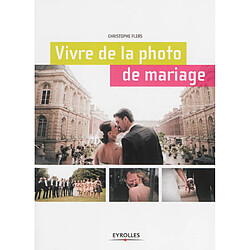 Vivre de la photo de mariage - Occasion