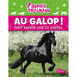 Au galop ! : tout savoir sur le cheval - Occasion