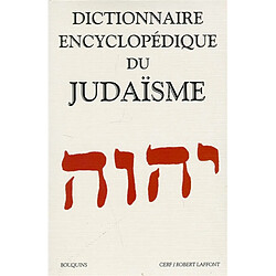 Dictionnaire encyclopédique du judaïsme - Occasion