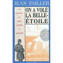 Une enquête de Mary Lester. Vol. 9. On a volé la Belle-Etoile ! - Occasion