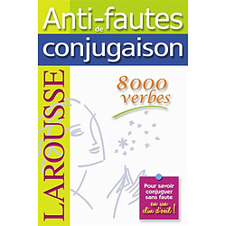 Anti-fautes de conjugaison : 8.000 verbes - Occasion