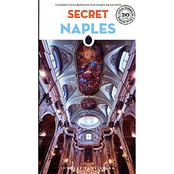 Secret Naples : an unusual guide