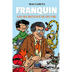 Franquin : les secrets d'une oeuvre - Occasion