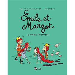 Emile et Margot. Vol. 5. Le monde à l'envers