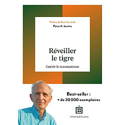 Réveiller le tigre : guérir le traumatisme