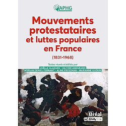 Mouvements protestataires et luttes populaires en France : 1831-1968