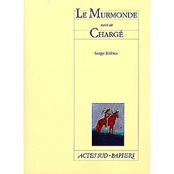 Le Murmonde. Chargé