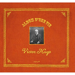 Album d'une vie : Victor Hugo - Occasion