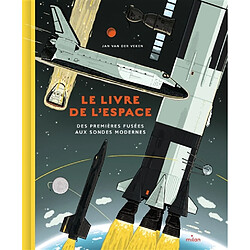 Le livre de l'espace : des premières fusées aux sondes modernes - Occasion