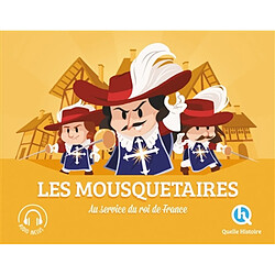 Les mousquetaires : au service du roi de France - Occasion