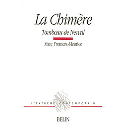 La chimère : tombeau de Nerval