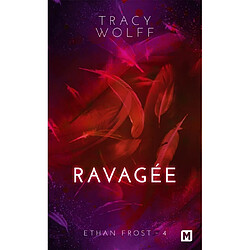 Ethan Frost. Vol. 4. Ravagée