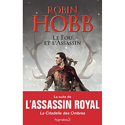 Le fou et l'assassin. Vol. 1