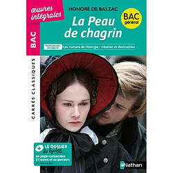 La peau de chagrin : parcours associé les romans de l'énergie, création et destruction : bac général - Occasion