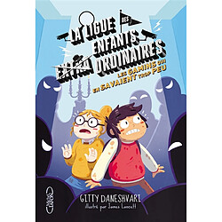 La ligue des enfants extra ordinaires. Vol. 3. Les gamins qui en savaient trop peu - Occasion