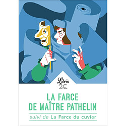 La farce de maître Pathelin. La farce du cuvier - Occasion