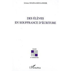 Des élèves en souffrance d'écriture - Occasion