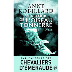 Le retour de l'oiseau-tonnerre. Vol. 1. L'éveil - Occasion