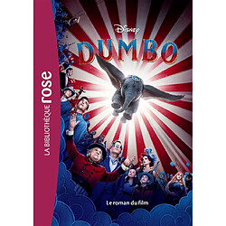 Dumbo : le roman du film