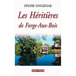 Les héritières de Forge-Aux-Bois - Occasion