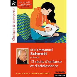 Eric-Emmanuel Schmitt présente 13 récits d'enfance et d'adolescence - Occasion