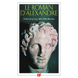 Le Roman d'Alexandre : vie d'Alexandre de Macédoine - Occasion