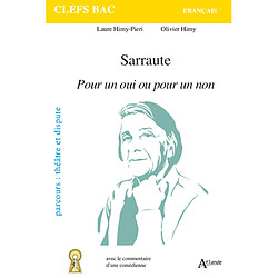 Sarraute, Pour un oui ou pour un non : parcours, théâtre et dispute