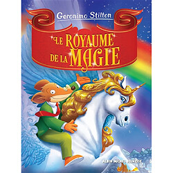 Le royaume de la fantaisie. Le royaume de la magie - Occasion