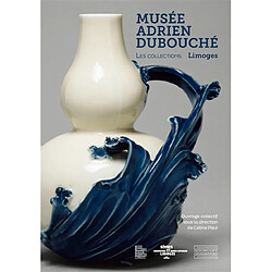 Musée national Adrien Dubouché, Limoges : les collections - Occasion