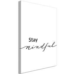 Artgeist Tableau - Stay Mindful (1 Part) Vertical [20x30]