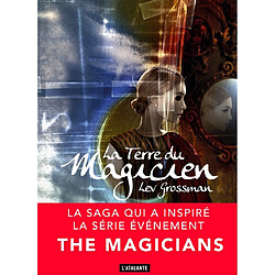 Les magiciens. Vol. 3. La terre du magicien - Occasion