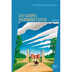 Les saisons d'Ashmore Castle. Vol. 1. Héritage - Occasion