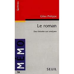 Le roman : des théories aux analyses - Occasion