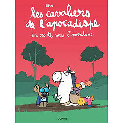 Les cavaliers de l'apocadispe. Vol. 4. En route vers l'aventure