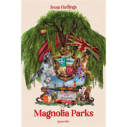 Magnolia Parks. Vol. 1